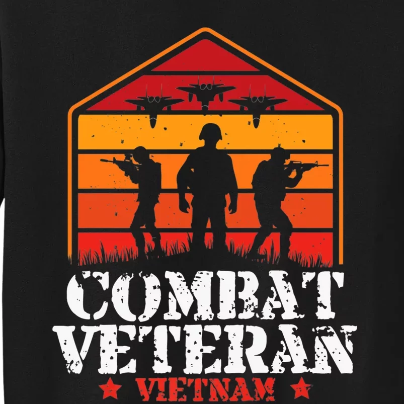 Combat Veteran Vietnam Veterans Day Premium Tall Sweatshirt