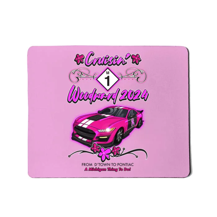 Cruisin Woodward 2024 From Dtown To Pontiac Pink Ribbon Breast Cancer Awareness Mousepad