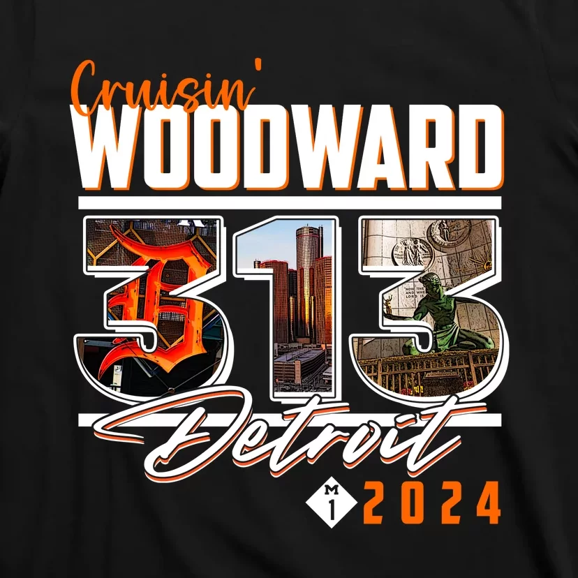 Cruisin Woodward 313 Detroit Michigan 2024 M1 T-Shirt