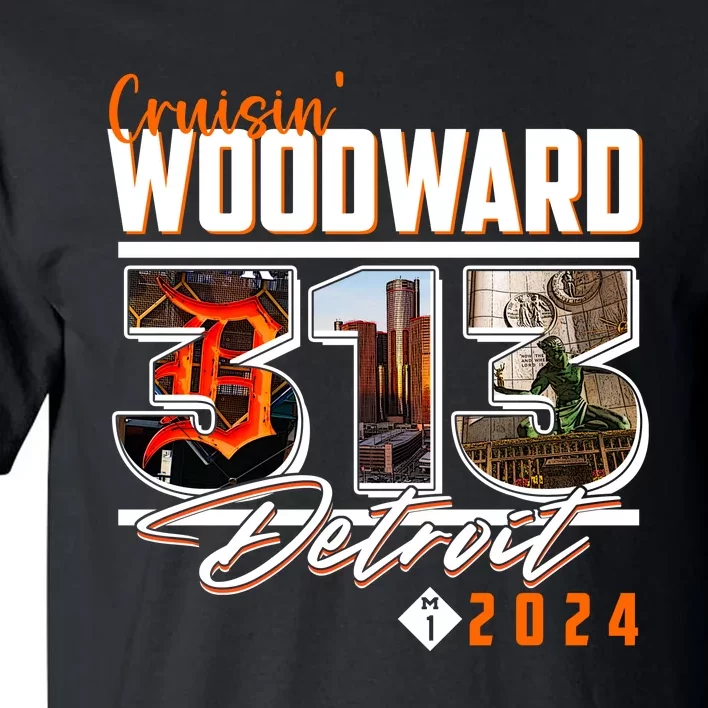 Cruisin Woodward 313 Detroit Michigan 2024 M1 Tall T-Shirt