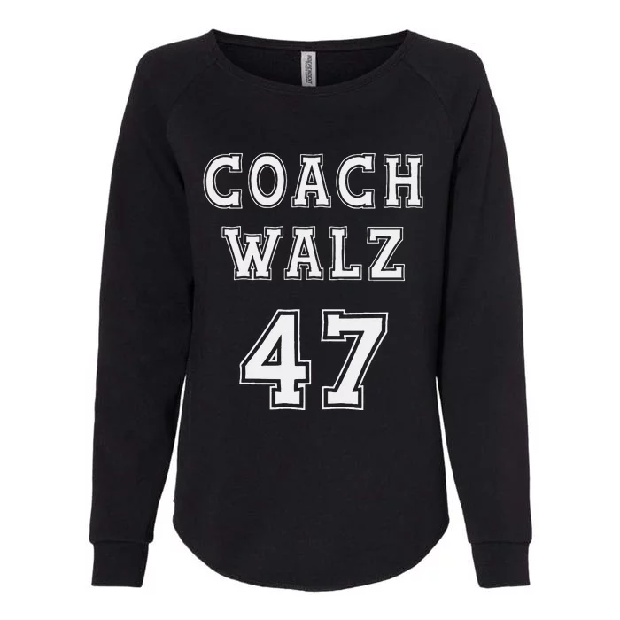 Coach Walz 47 Harris Walz 2024 Coach Waltz Harris Waltz 2024 Womens California Wash Sweatshirt