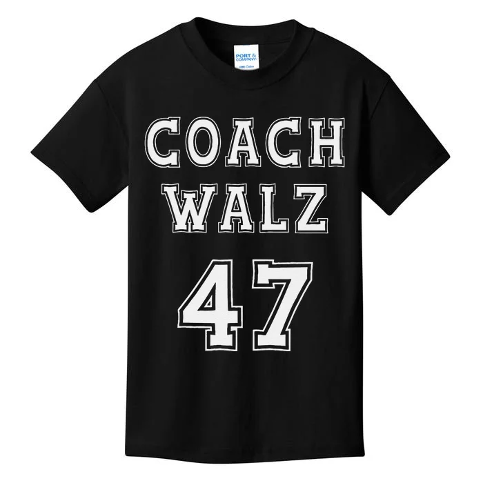 Coach Walz 47 Harris Walz 2024 Coach Waltz Harris Waltz 2024 Kids T-Shirt