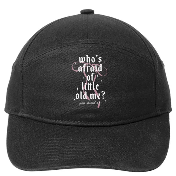 Coquette Whos Afraid Of Little Funny Old Me 7-Panel Snapback Hat