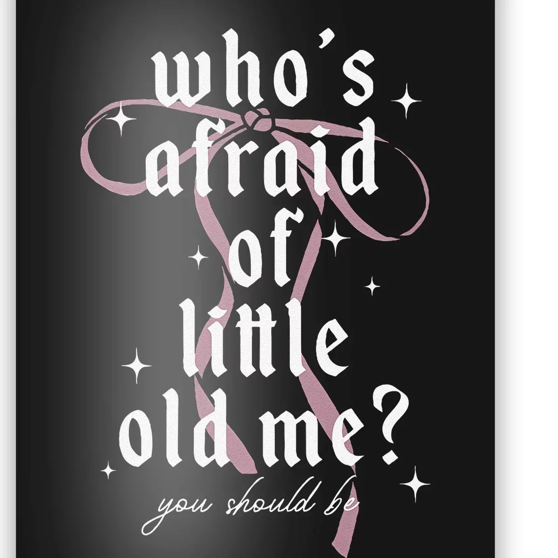 Coquette Whos Afraid Of Little Funny Old Me Poster