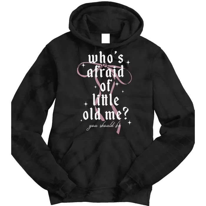 Coquette Whos Afraid Of Little Funny Old Me Tie Dye Hoodie