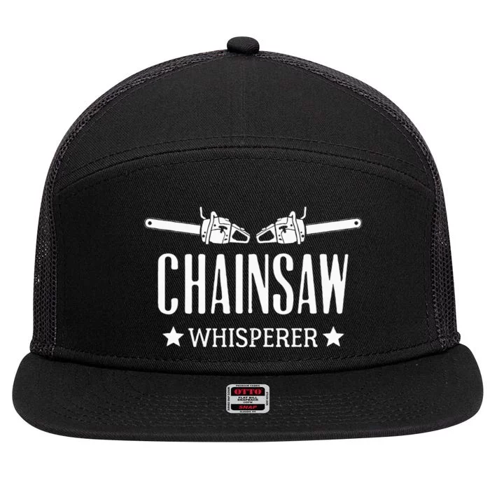 Chainsaw Whisperer Arborist Lumberjack Tree Cutter Gift 7 Panel Mesh Trucker Snapback Hat