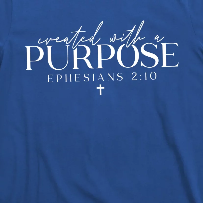 Created With A Purpose Bible Verse Christian Religious Faith Gift T-Shirt