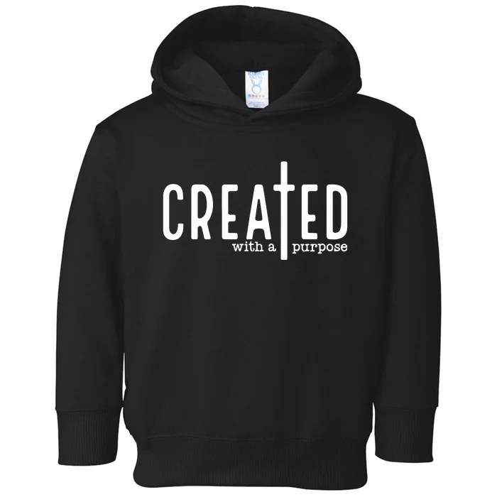 Created With A Purpose Christian Toddler Hoodie