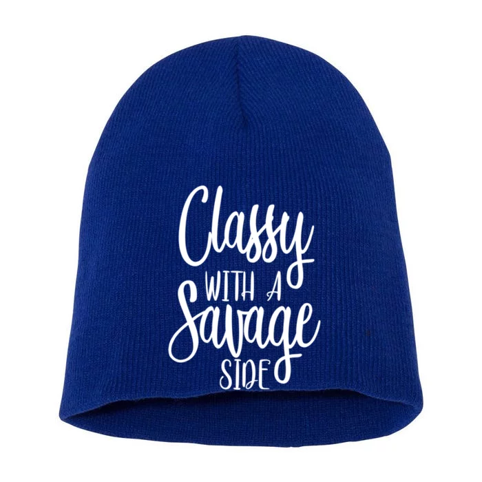 Classy With A Savage Side Funny Sayings Gift For Moms Short Acrylic Beanie