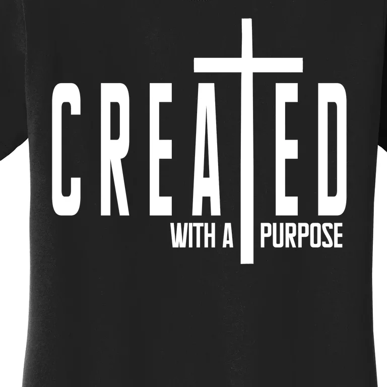 Created With A Purpose Jesus Women's T-Shirt