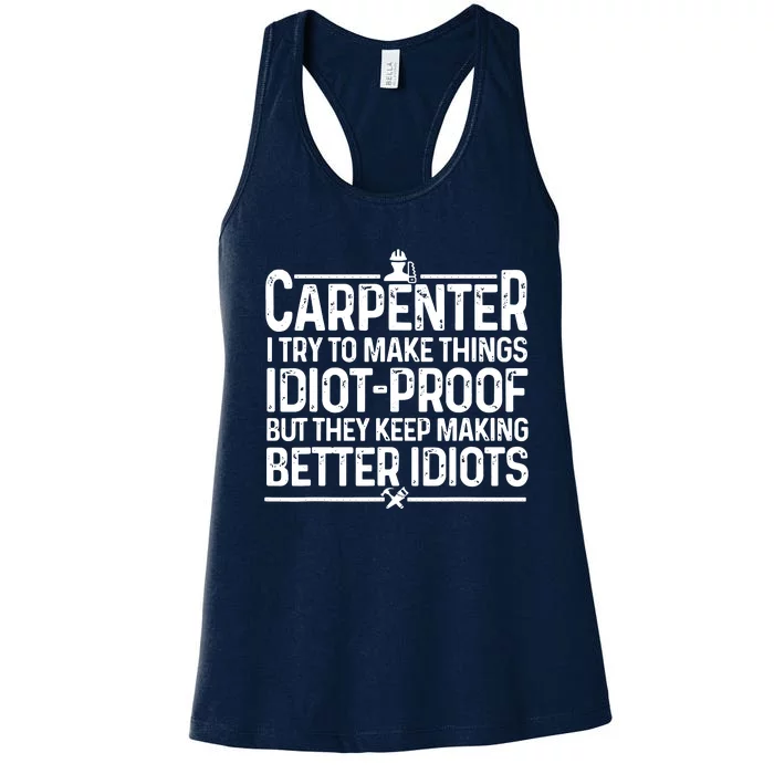 Carpenter Woodworking Art For Men Women Carpentry Woodworker Women's Racerback Tank