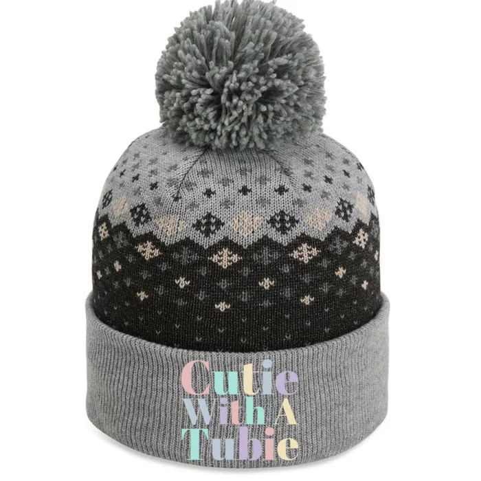 Cutie With A Tubie Feeding Tube Gift The Baniff Cuffed Pom Beanie