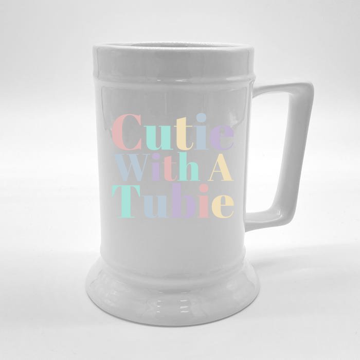 Cutie With A Tubie Feeding Tube Gift Front & Back Beer Stein