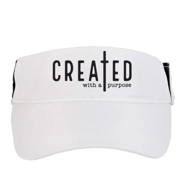 Created With A Purpose Jesus God Christian Faith Easter Day Adult Drive Performance Visor