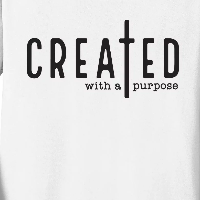 Created With A Purpose Jesus God Christian Faith Easter Day Kids Long Sleeve Shirt