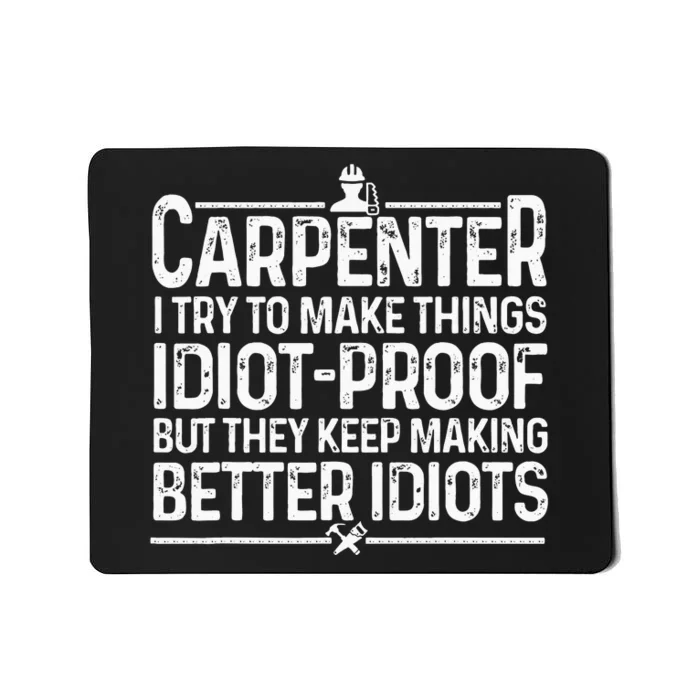 Carpenter Woodworking Art For Wo Carpentry Woodworker Mousepad