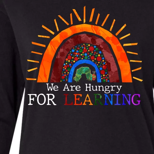 Cute We Are Hungry For Learning Back To School Womens Cotton Relaxed Long Sleeve T-Shirt