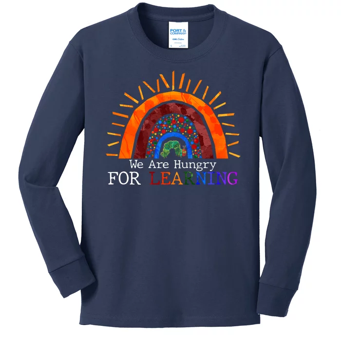 Cute We Are Hungry For Learning Back To School Kids Long Sleeve Shirt