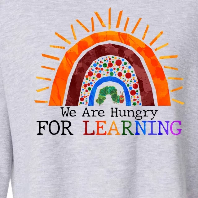 Cute We Are Hungry For Learning Back To School Cropped Pullover Crew