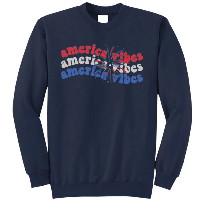 Cool Wavy America Vibes Fireworks Tall Sweatshirt