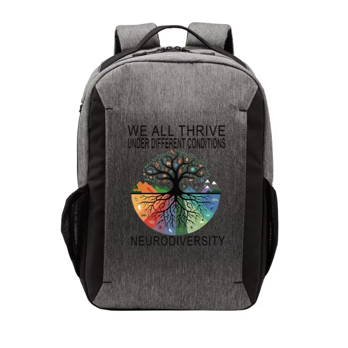 Cute We All Thrive Under Different Conditions Neurodiversity Vector Backpack