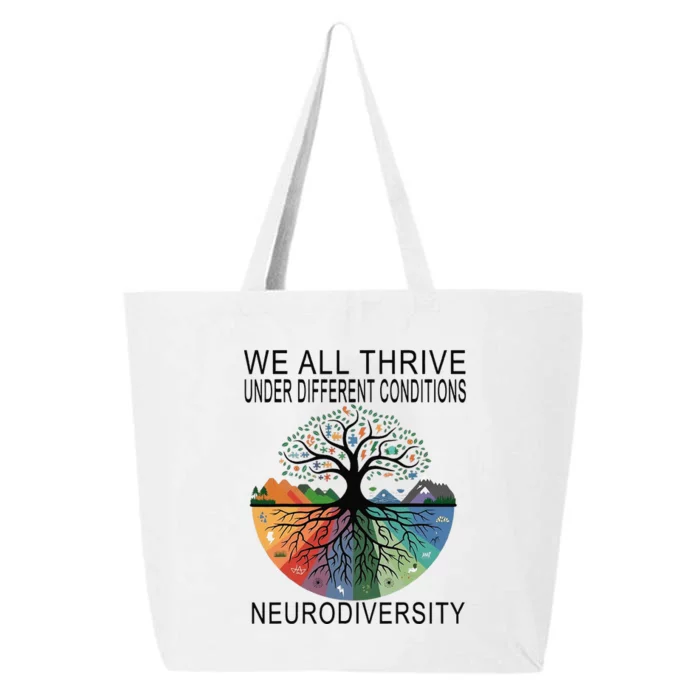 Cute We All Thrive Under Different Conditions Neurodiversity 25L Jumbo Tote