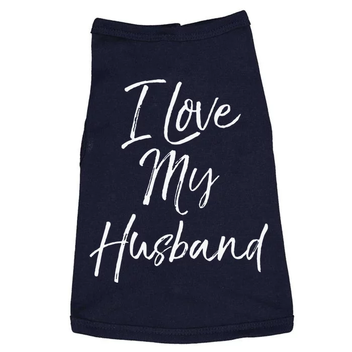 Cute Wedding Anniversary Gift For Wife I Love My Husband Doggie Tank