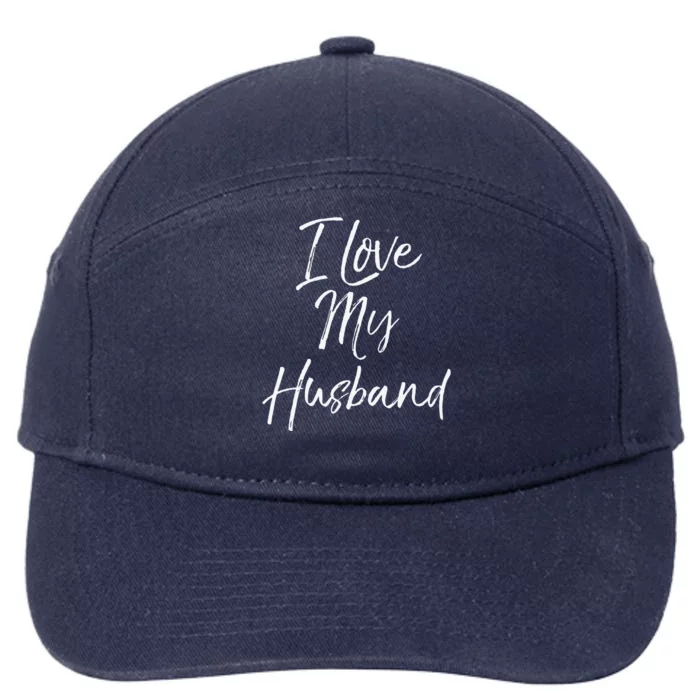 Cute Wedding Anniversary Gift For Wife I Love My Husband 7-Panel Snapback Hat