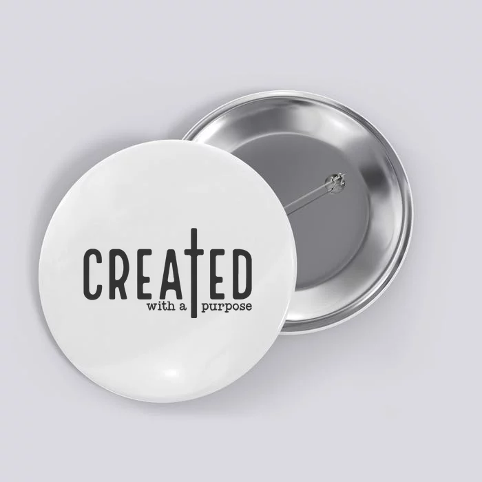 Created With A Purpose Christian Button