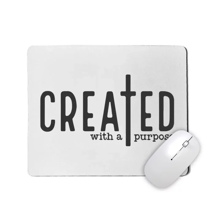 Created With A Purpose Christian Mousepad