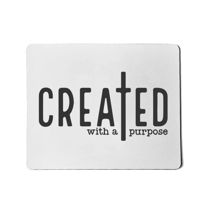 Created With A Purpose Christian Mousepad