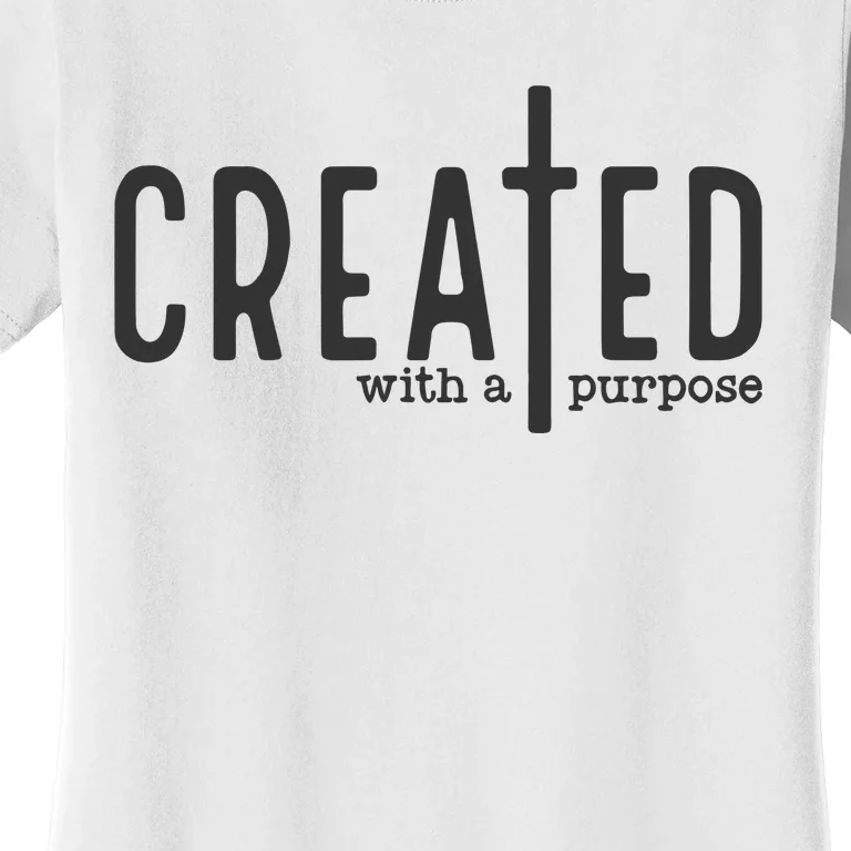 Created With A Purpose Christian Women's T-Shirt