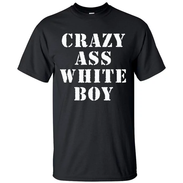 Crazy White Boy Funny Young Cool America Boy Tall T-Shirt