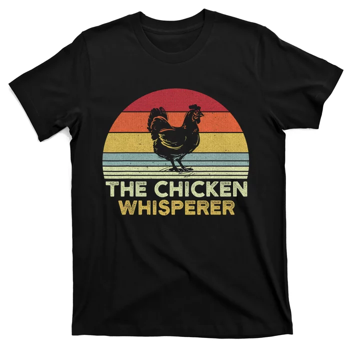 Chicken Whisperer Backyard Chicken Lover Farmer T-Shirt