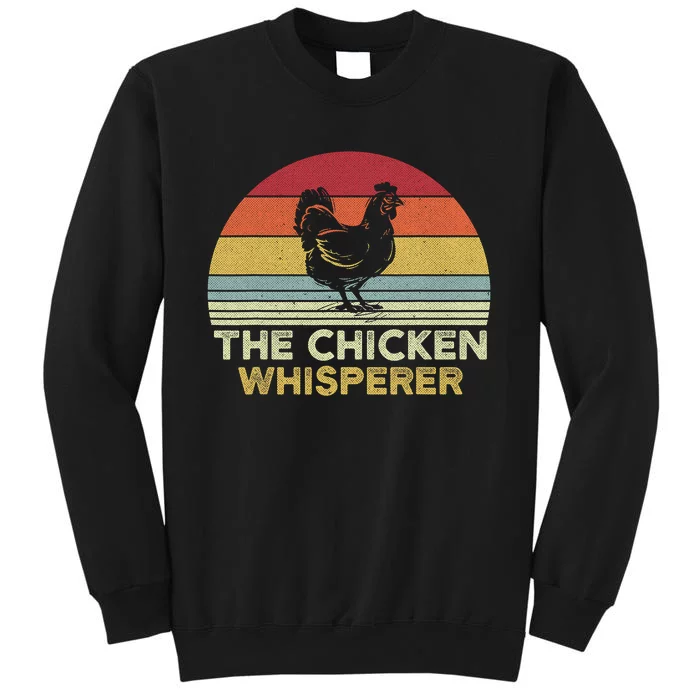 Chicken Whisperer Backyard Chicken Lover Farmer Tall Sweatshirt