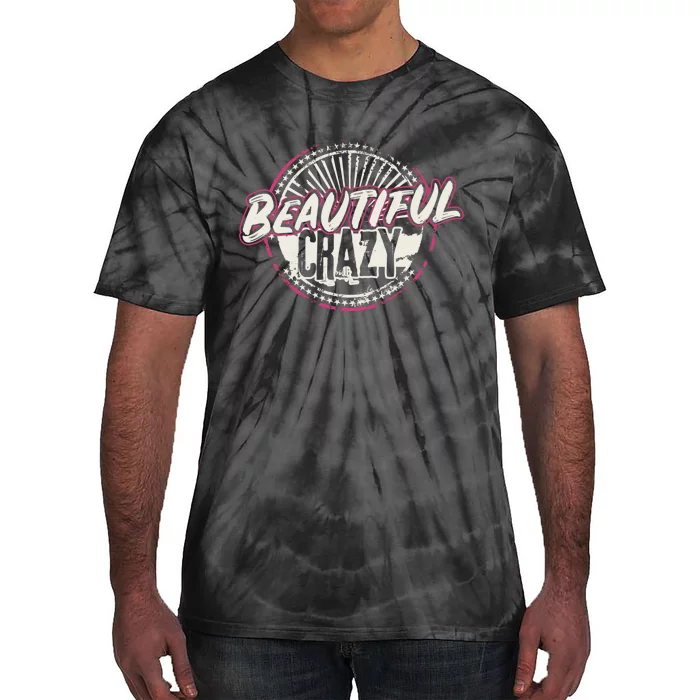 Crazy Wo Beautiful Country Music Girl Design Idea Tie-Dye T-Shirt