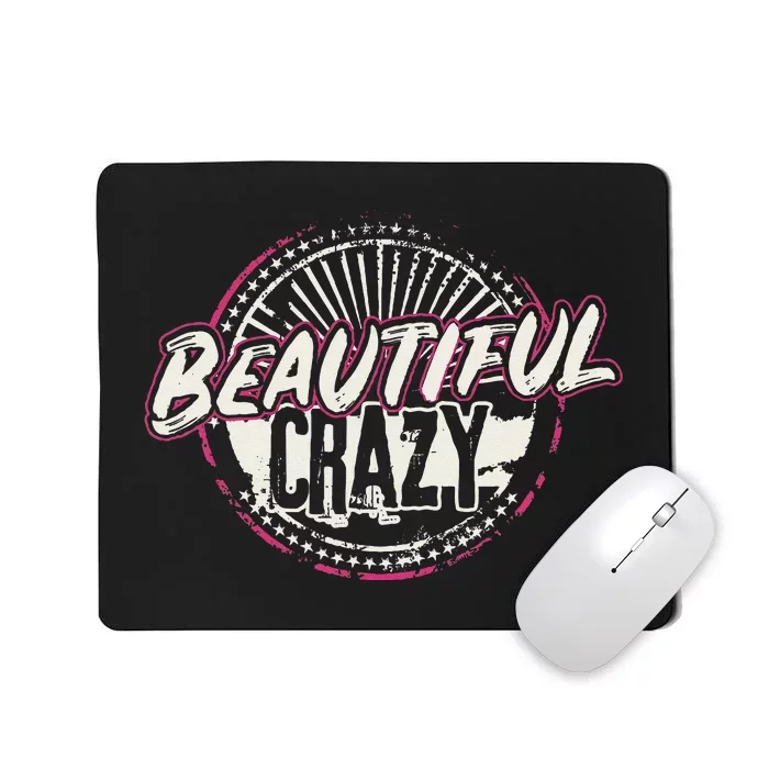 Crazy Women Beautiful Country Music Girl Design Idea Mousepad