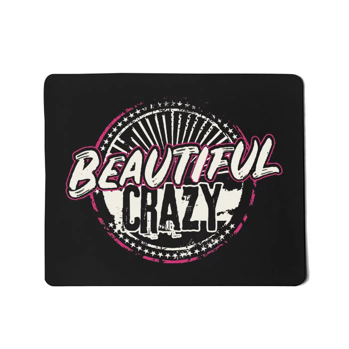 Crazy Women Beautiful Country Music Girl Design Idea Mousepad