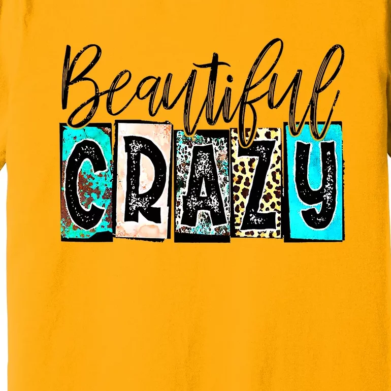 Crazy Women Beautiful Country Music Girl Western Leopard Premium T-Shirt