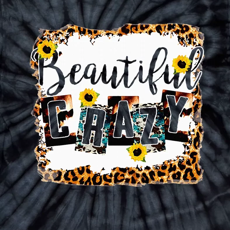 Crazy Women Beautiful Country Music Girl Western Leopard Tie-Dye T-Shirt