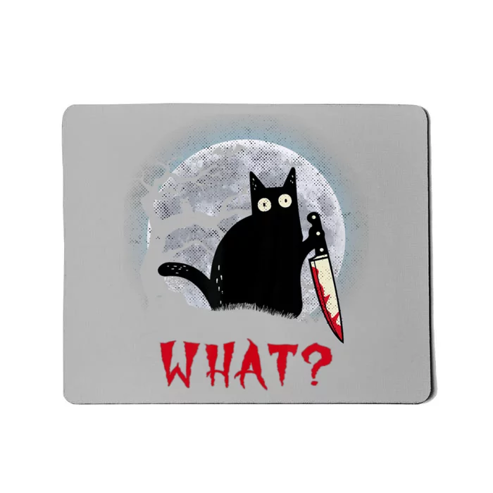 Cat What?Funny Black Cat With Knife Murderous Halloween Gift Mousepad