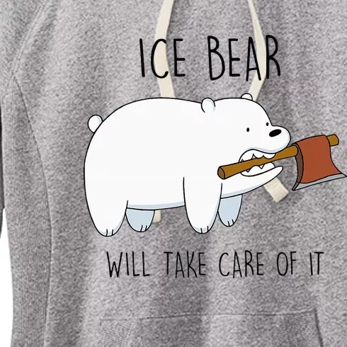 Cn We Bare Bears Ice Bear Will Take Care Of It Women's Fleece Hoodie