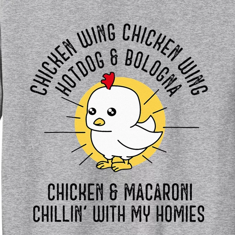 Chicken Wing Chicken Wing Song Lyric Hot Dog Bologna Tall Sweatshirt