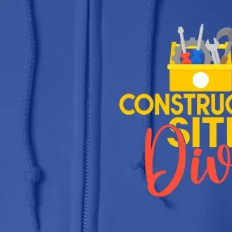 Construction Worker Construction Site Diva Gift Full Zip Hoodie