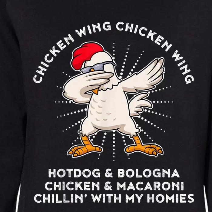 Chicken Wing Chicken Wing Shirt Song Lyric Hot Dog Bologna Womens California Wash Sweatshirt