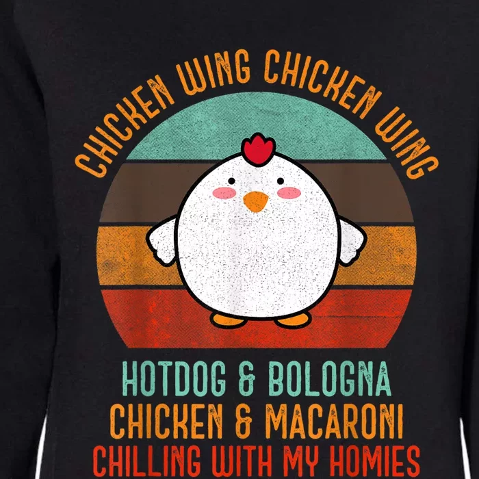 Chicken Wing Chicken Wing Shirt Song Lyric Hot Dog Bologna Womens California Wash Sweatshirt