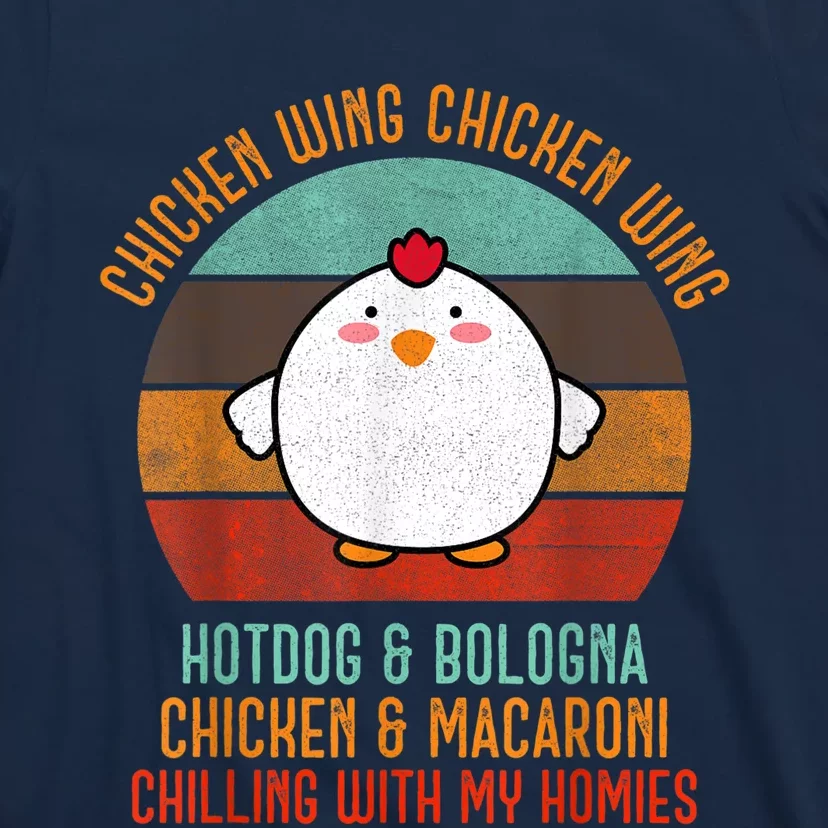 Chicken Wing Chicken Wing Shirt Song Lyric Hot Dog Bologna T-Shirt