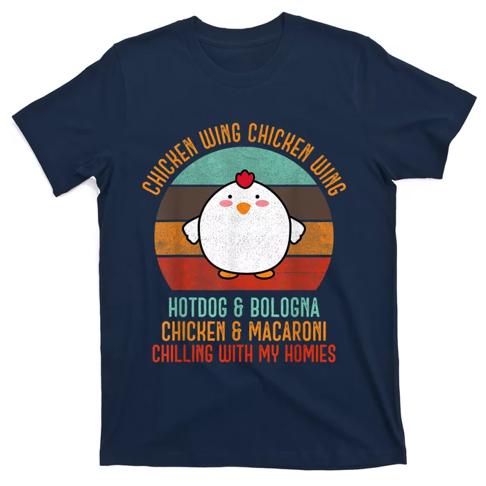 Chicken Wing Chicken Wing Shirt Song Lyric Hot Dog Bologna T-Shirt