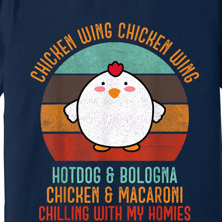 Chicken Wing Chicken Wing Shirt Song Lyric Hot Dog Bologna Premium T-Shirt