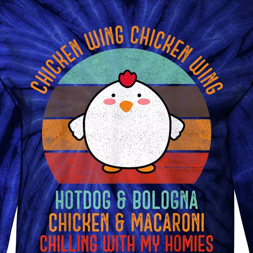 Chicken Wing Chicken Wing Shirt Song Lyric Hot Dog Bologna Tie-Dye Long Sleeve Shirt